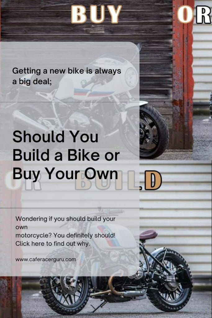 Buy or Build your motorcycle